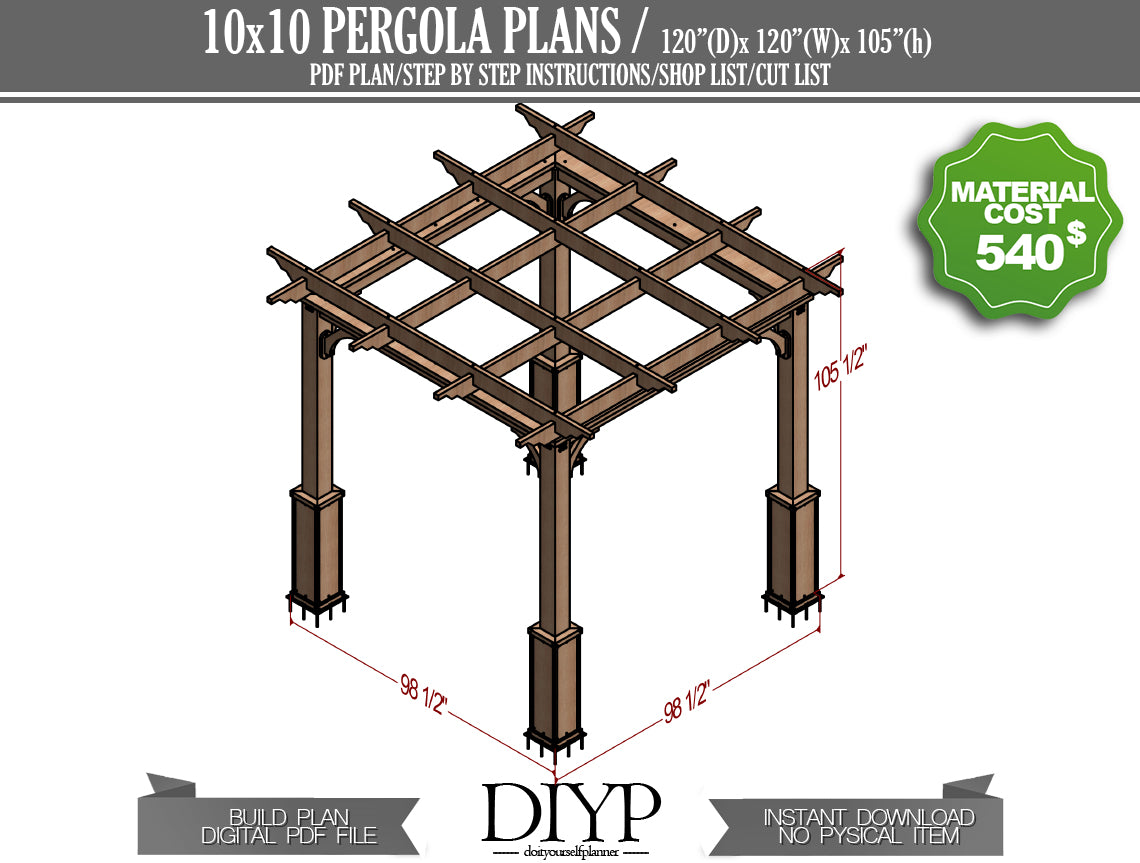 DIY Pergola Plans: Build a Classic 10x10 Pergola - Easy to Follow Instructions, Shopping List, and Construction Animation