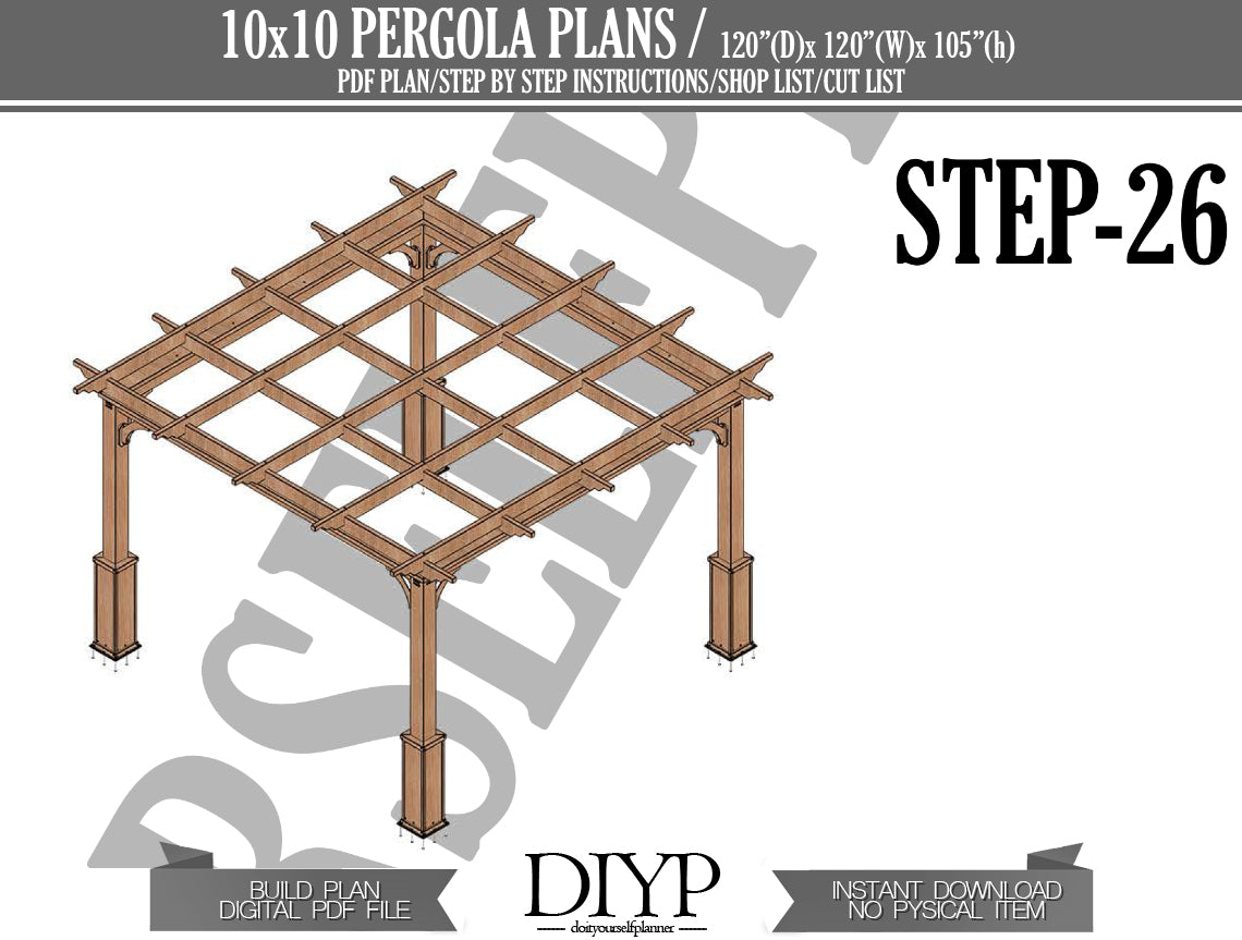 DIY Pergola Plans: Build a Classic 10x10 Pergola - Easy to Follow Instructions, Shopping List, and Construction Animation