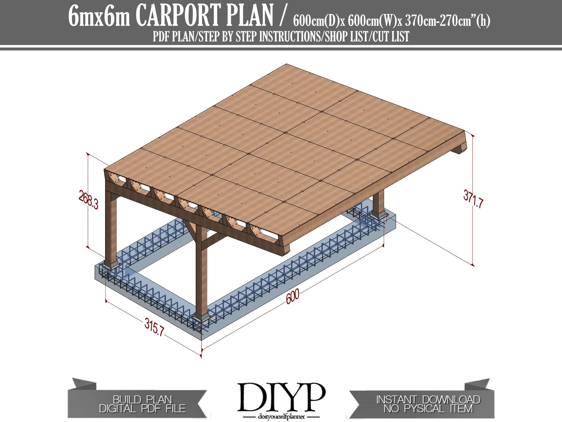 6mx6m Carport Plans DIY Wooden car garage - Construction plans for single Slope Carport