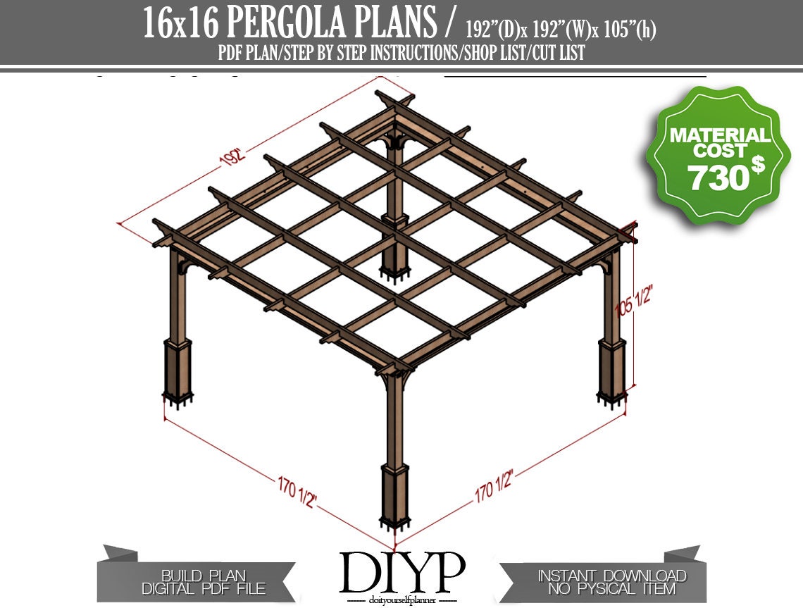 16x16 pergola plan , backyard pergola ideas , build your own pergola
