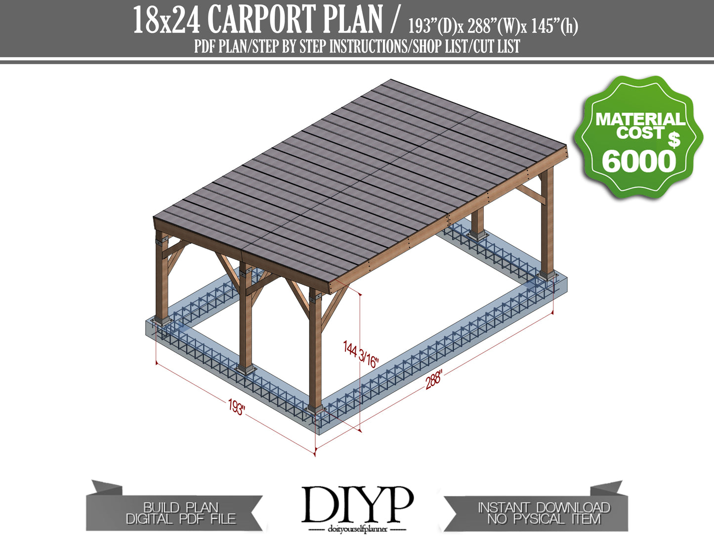 DIY Carport Plans: 18x24 Single-Pitched Roof with Construction Animation, Shopping List, and Cut List