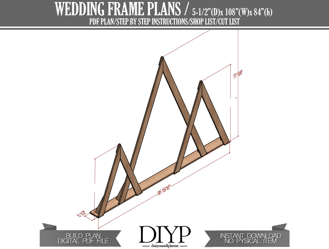 DIY Mountain Wedding Arbor Plans - 108" Long x 84" High - With Construction Animation & Cutting List